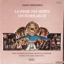 Chant Grégorien - La Messe Des Morts / Les Funérailles