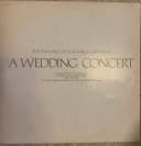 A Wedding Concert On The Occasion Of The Marriage Of Gay Bryant And Charles Childs, April 10th 1982 St. James Chapel, Cathedral Of St. John The Divine, New York