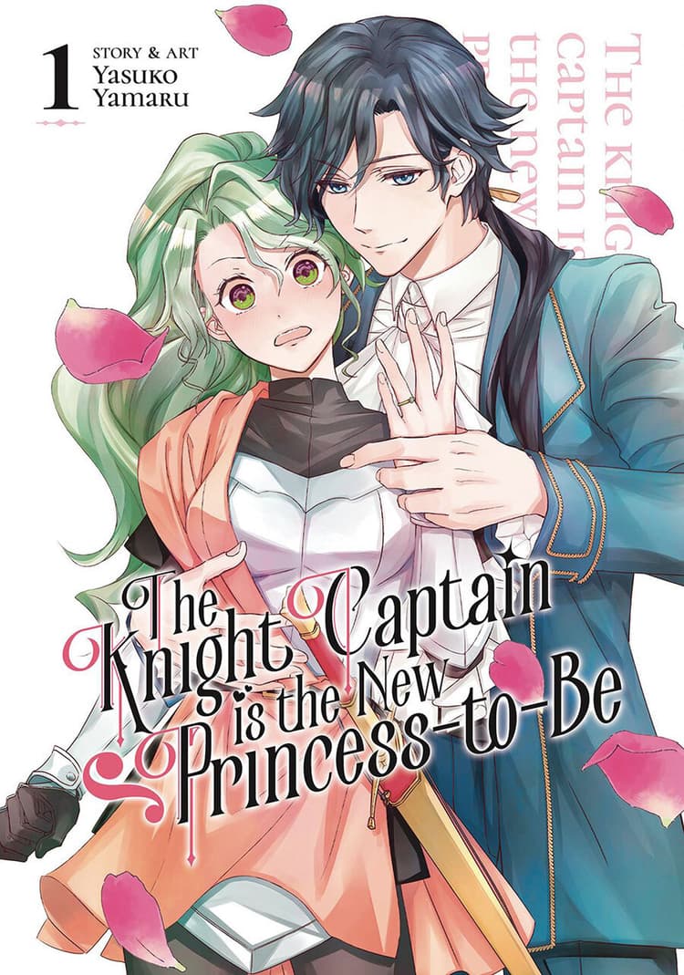 The Knight Captain is the New Princess-to-Be #1