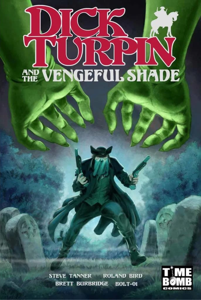 Dick Turpin and the Vengeful Shade #1