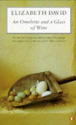 An Omelette and a Glass of Wine (Cookery Library)