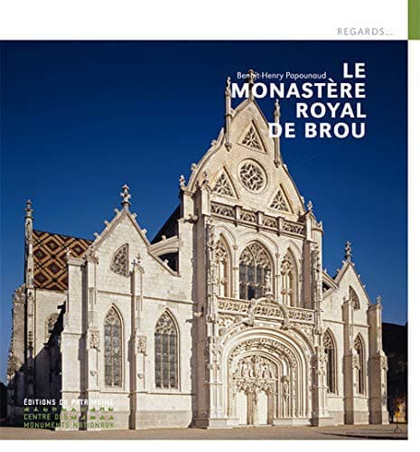 Le Monastère royal de Brou
