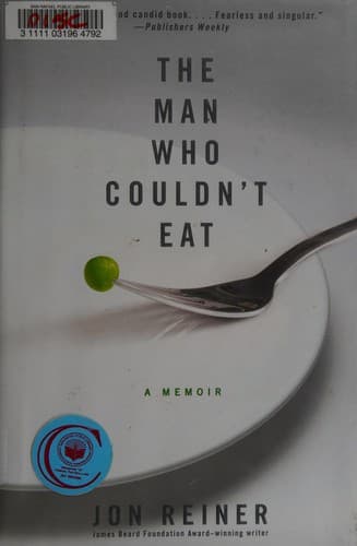 The man who couldn't eat