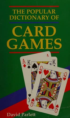 The popular dictionary of card games