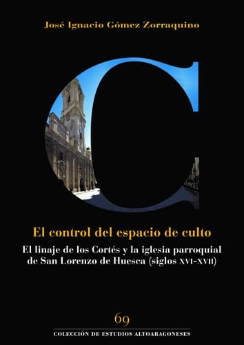 El control del espacio de culto.