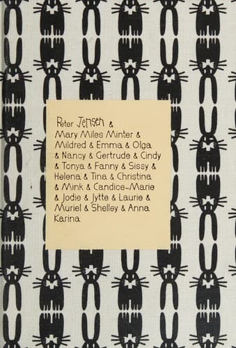 Peter Jensen & Mary Miles Minter & Mildred & Emma & Olga & Nancy & Gertrude & Cindy & Tonya & Fanny & Sissy & Helena & Tina & Christina & Mink & Candice-Marie & Jodie & Jytte & Laurie & Muriel & Shelley & Anna Karina