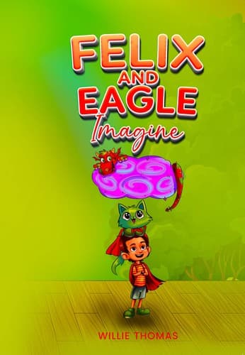 Felix and Eagle Imagine