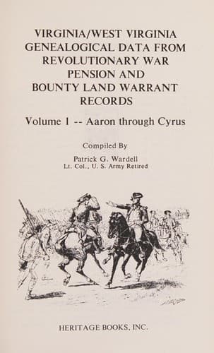 Virginia West Virginia Genealogical Data from Revolutionary War Pension and Bounty Land Warrant Records