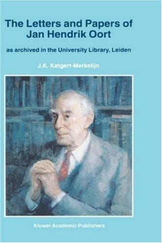 The Letters and Papers of Jan Hendrik Oort
