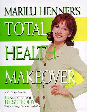 Marilu Henner's total health makeover