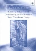 Gender, religion, and domesticity in the novels of Rosa Nouchette Carey