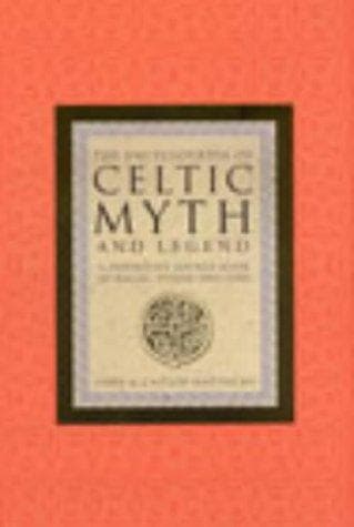 ENCYCLOPAEDIA OF CELTIC MYTH AND LEGEND: AN INSPIRATIONAL SOURCE BOOK OF MAGIC, VISION...; ED. BY JOHN MATTHEWS