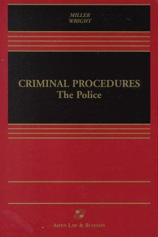 Criminal procedures--the police