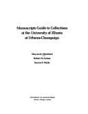 Manuscripts guide to collections at the University of Illinois at Urbana-Champaign