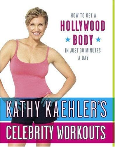 Kathy Kaehler's celebrity workouts