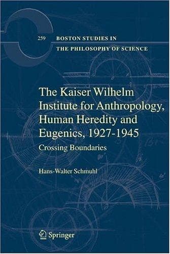 The Kaiser Wilhelm Institute for Anthropology, Human Heredity, and Eugenics, 1927-1945