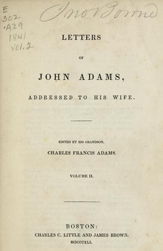 Letters of John Adams, addressed to his wife