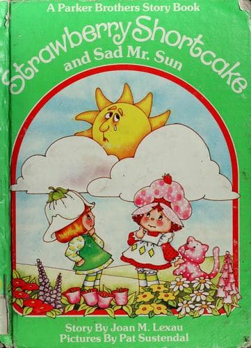 Strawberry Shortcake and Sad Mister Sun Parker Brothers Story Book Strawberry Shortcake