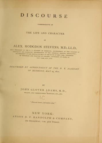 Discourse commemorative of the life and character of Alex Hodgdon Stevens...