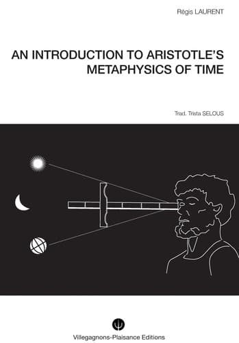 AN INTRODUCTION TO ARISTOTLE’S METAPHYSICS OF TIME.Historical research into the mythological and astronomical conceptions that preceded Aristotle’s philosophy