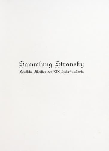 Sammlung Stransky: deutsche Meister des XIX Jahrhunderts