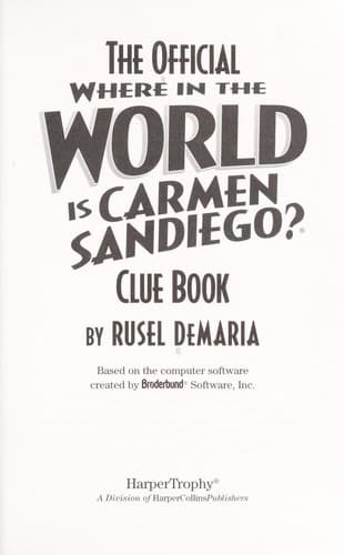 The official Where in the world is Carmen Sandiego? clue book
