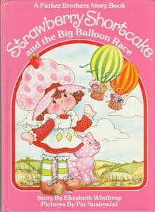 Strawberry Shortcake and the Big Balloon Race Parker Brothers Story Book Strawberry Shortcake