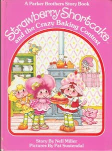 Strawberry Shortcake and the Crazy Baking Contest Parker Brothers Story Book Strawberry Shortcake