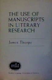 The use of manuscripts in literary research