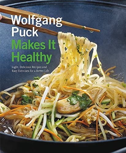 Wolfgang Puck Makes It Healthy