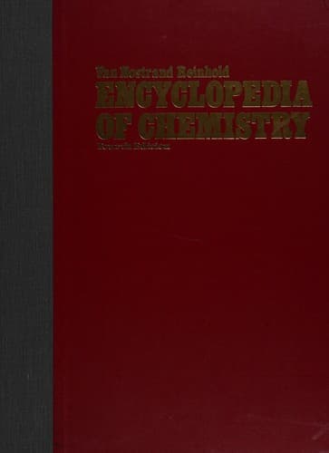 Van Nostrand Reinhold encyclopedia of chemistry