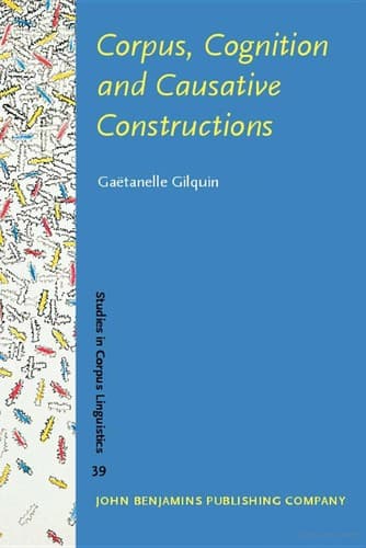 Corpus, cognition and causative constructions