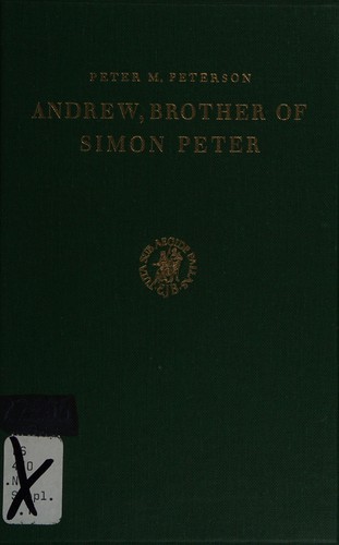 Andrew, brother of Simon Peter, Peter M. Peterson, 1958, E. J. Brill