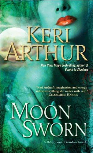 Moon Sworn (Riley Jenson, Guardian, Book 9), Keri Arthur, 2010, Little, Brown Book Group Limited