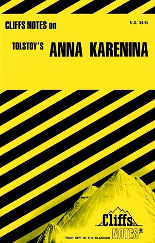 CliffsNotes on Tolstoy's Anna Karenina, Marianne Sturman, 1999, CliffsNotes
