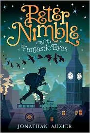 Peter Nimble and His Fantastic Eyes (Peter Nimble #1), Jonathan Auxier, 2011, Altin Kitaplar - Çocuk Kitaplari