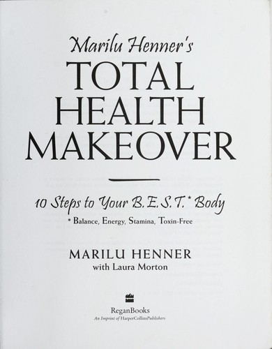 Marilu Henner's total health makeover, Marilu Henner, 2001, Hi Marketing