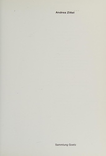 Andrea Zittel, Andrea Zittel, 2003, Mousse Publishing