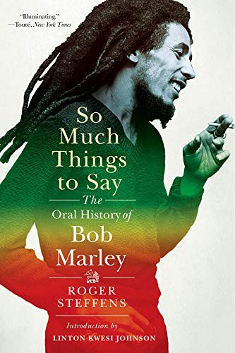 So much things to say, Roger Steffens, 2017, Highbridge Audio and Blackstone Publishing
