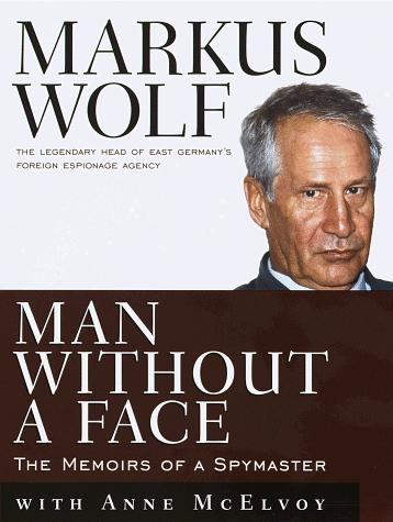 Man without a face, Wolf, Markus, 1997, PublicAffairs