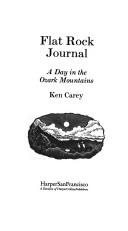 Flat rock journal, Ken Carey, 1994, G.K. Hall