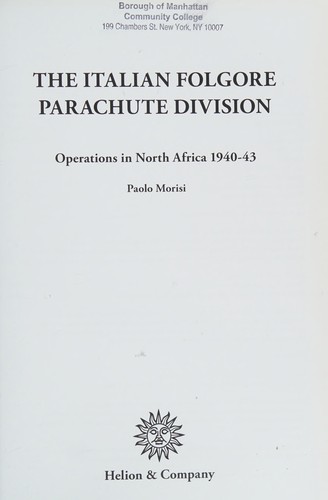 Italian Folgore Parachute Division, Paolo Morisi, 2016, Helion & Company, Limited