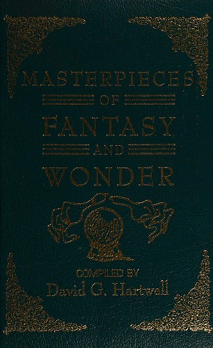 Masterpieces of Fantasy and Wonder, David G. Hartwell, 1989, Doubleday Book & Music Clubs