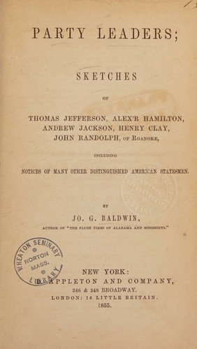 Party leaders, Joseph G. Baldwin, 1855, D. Appleton