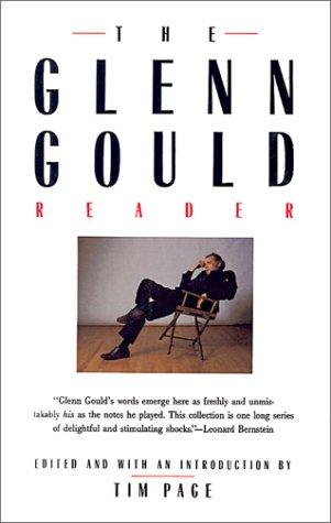 The Glenn Gould reader, Glenn Gould, 1984, Faber and Faber
