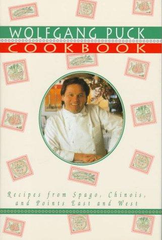 The Wolfgang Puck cookbook, Wolfgang Puck, 1986, Penguin Random House