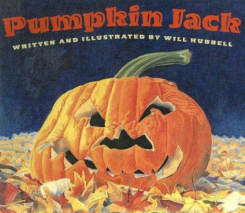 Pumpkin Jack, Will Hubbell, 2000, Tandem Library