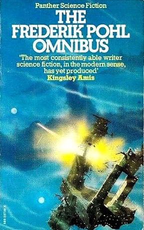 The Frederik Pohl omnibus, Frederik Pohl, 1966, Gollancz