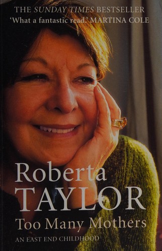 Too Many Mothers, Roberta Taylor, 2006, Atlantic Books
