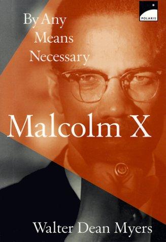 Malcolm X, Walter Dean Myers, 1993, Rebound by Sagebrush
